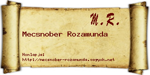 Mecsnober Rozamunda névjegykártya